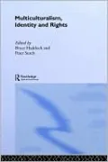 Multiculturalism, Identity and Rights, Vol. 12