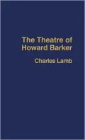 Theatre Of Howard Barker