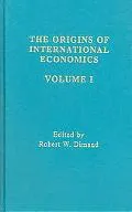 Pre-Classical Views of Trade: The Origins of International Economics, Vol. 1