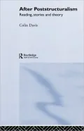 After Poststructuralism: Reading, Stories and Theory