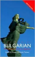 Colloquial Bulgarian: The Complete Course for Beginners