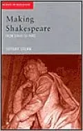 Making Shakespeare (Accents on Shakespeare Series): From Stage to Page