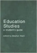 Education Studies: A Student's Guide