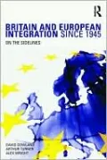Britain & European Integration Since 1945