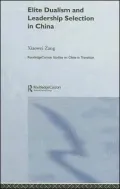 Elite Dualism And Leadership Selection In China