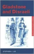Gladstone and Disraeli