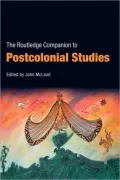 The Routledge Companion To Postcolonial Studies