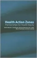 Health Action Zones: Partnerships for Health Equity