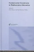 Fundamental Constructs in Mathematics Education