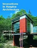 Innovations in Hospice Architecture