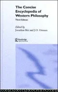 The Concise Encyclopedia of Western Philosophy, Third Edition