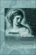 Cornelia, Mother of Gracchi, Vol. 10