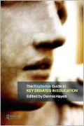 The Routledge Guide to Key Debates in Education