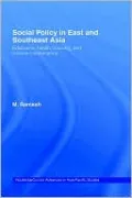 Social Policy in East and Southeast Asia