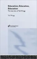 Education, Education, Education: The Best Bits of Ted Wragg