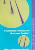 E-Economy: Rhetoric or Business Reality?