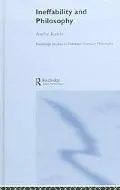 Ineffability And Philosophy