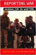 Reporting War: Journalism in Wartime