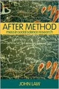 After Method: Mess in Social Science Research