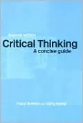 Critical Thinking: A Concise Guide