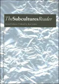 The Subcultures Reader