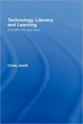 Technology, Literacy and Learning: A Multimodal Appraoch