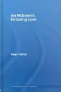 Ian McEwan's Enduring Love: A Routledge Guide
