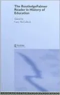 Routledgefalmer Reader In The History Of Education
