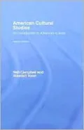 American Cultural Studies: An Introduction to American Culture