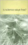 Is Science Value Free?: Values and Scientific Understanding
