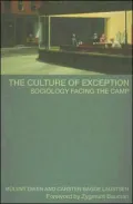 The Culture of Exception Sociology Facing the Camp