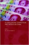 Globalisation, Competition and Growth in China