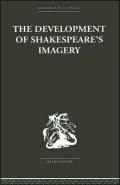 The Development of Shakespeare's Imagery