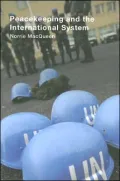 Peacekeeping and the International System