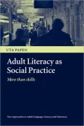 Adult Literacy as Social Practice