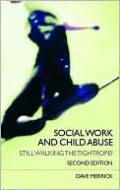 Social Work and Child Abuse: Still Walking the Tightrope