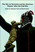 The War on Terrorism and the American 'Empire' After the Cold War