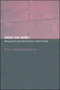 Drugs and Money: Managing the Drug Trade and Crime Money in Europe