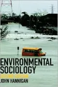 Environmental Sociology: Second Edition