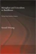 Metaphor and Literalism in Buddhism