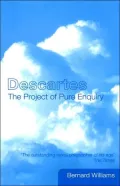 Descartes: The Project of Pure Enquiry