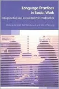 Language Practices in Social Work Categorisation and Accountability in Child Welfare