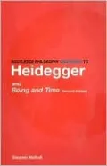 Routledge Philosophy Guidebook to Heidegger and Being and Time
