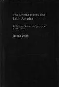 The United States and Latin America
