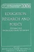 World Yearbook of Education 2006 Education Research and Policy Steering the Knowledge-Based ...