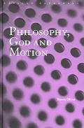 Philosophy, God and Motion