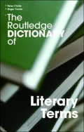 The Routledge Dictionary of Literary Terms