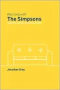 Watching with the Simpsons: Television, Parody, and Intertextuality