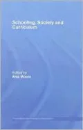 Schooling, Society and Curriculum