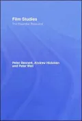 Film Studies: The Essential Resource